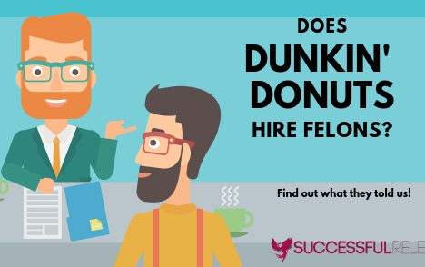 jobs for felons, company profile, Dunkin' Donuts, restaurants