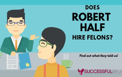 jobs for felons, company profile, Robert Half, staffing agency