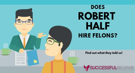 jobs for felons, company profile, Robert Half, staffing agency