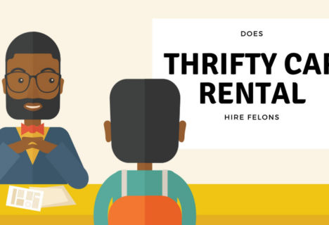 does Thrifty Car Rental hire felons at all