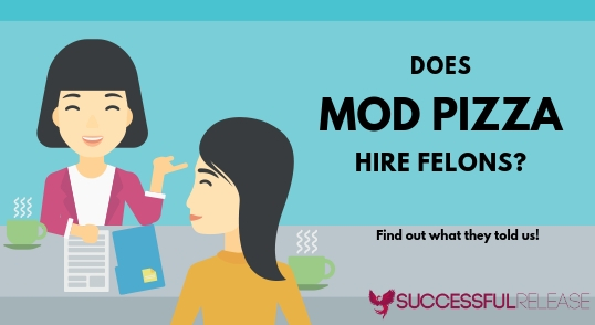 jobs for felons, company profile, MOD Pizza, restaurants, fast food, pizza place